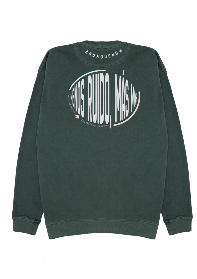 Sudadera cápsula ANDAQUENÓ® – MENOS RUIDO, MAS MAR | Stone Wash · Algodón orgánico 100% hecho en España