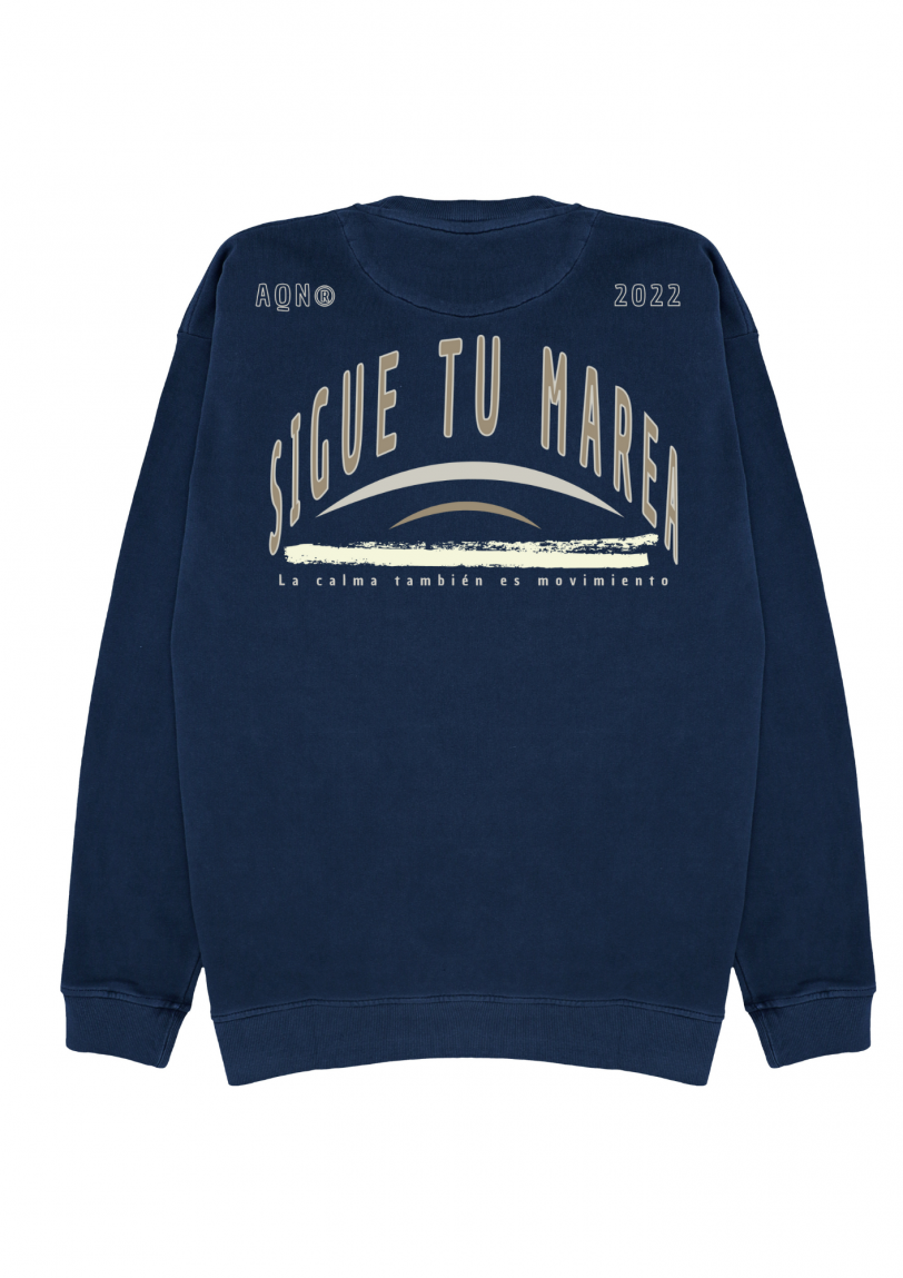 Sudadera cápsula ANDAQUENÓ® – SIGUE TU MAREA | Stone Wash · Algodón orgánico 100% hecho en España